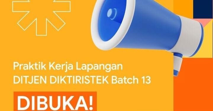 Program Praktik Kerja Lapangan Ditjen Diktiristek Batch 13 Dibuka, Ini Persyaratan Lengkapnya