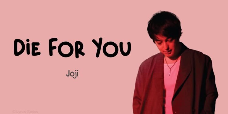 Viral Lagu Die For You - Joji Ini Lirik dan Terjemahannya