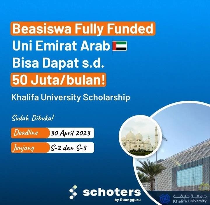 Beasiswa S2 dan S3 Fully Funded Uni Emirat Arab 2023, Siapkan Tunjangan